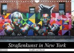 Straßenkunst in New York - Graffiti und Murals (Wandkalender 2023 DIN A4 quer)