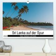 Sri Lanka auf der Spur - Tiere, Hochland und Küste (Premium, hochwertiger DIN A2 Wandkalender 2023, Kunstdruck in Hochglanz)