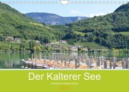 Der Kalterer See - Schönheit in Südtirols Süden (Wandkalender 2023 DIN A4 quer)