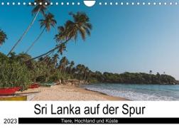 Sri Lanka auf der Spur - Tiere, Hochland und Küste (Wandkalender 2023 DIN A4 quer)
