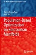 Population-Based Optimization on Riemannian Manifolds