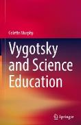 Vygotsky and Science Education