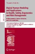 Digital Human Modeling and Applications in Health, Safety, Ergonomics and Risk Management. Anthropometry, Human Behavior, and Communication