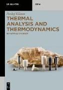 Thermal Analysis and Thermodynamics