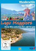 Lago Maggiore - Dolce Vita zwischen See und Bergen - Wunderschön!