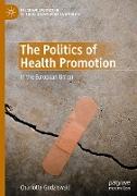 The Politics of Health Promotion