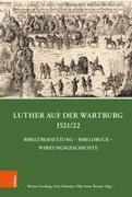 Luther auf der Wartburg 1521/22