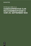 Handkommentar zum Reichserbhofgesetz vom 29. September 1933