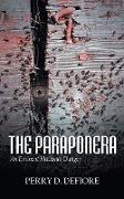 The Paraponera: An Eminent National Danger