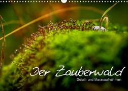 Der Zauberwald - Detailaufnahmen (Wandkalender 2023 DIN A3 quer)