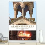 Armenien KULT.P - Kultur - Klöster - Landschaften - Seidenstraße (Premium, hochwertiger DIN A2 Wandkalender 2023, Kunstdruck in Hochglanz)