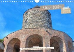 Altes Köln - Denkmäler und Historische Bauten (Wandkalender 2023 DIN A4 quer)
