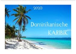 Dominikanische Karibik (Wandkalender 2023 DIN A2 quer)