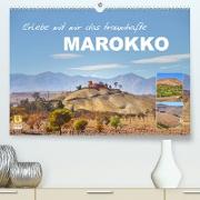 Erlebe mit mir das traumhafte Marokko (Premium, hochwertiger DIN A2 Wandkalender 2023, Kunstdruck in Hochglanz)