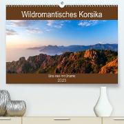 Wildromatisches Korsika (Premium, hochwertiger DIN A2 Wandkalender 2023, Kunstdruck in Hochglanz)