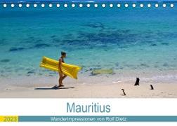 Mauritius - Wanderimpressionen von Rolf Dietz (Tischkalender 2023 DIN A5 quer)