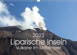 Liparische Inseln - Vulkane im Mittelmeer (Wandkalender 2023 DIN A3 quer)