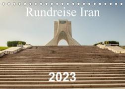 Rundreise Iran (Tischkalender 2023 DIN A5 quer)