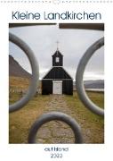 Kleine Landkirchen auf Island (Wandkalender 2023 DIN A3 hoch)