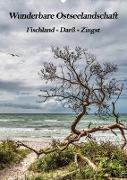 Wunderbare Ostseelandschaft Fischland-Darß-Zingst (Wandkalender 2023 DIN A2 hoch)