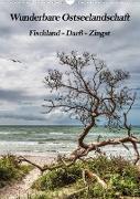 Wunderbare Ostseelandschaft Fischland-Darß-Zingst (Wandkalender 2023 DIN A3 hoch)
