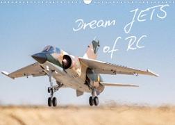 Dream Jets of RC (Wall Calendar 2023 DIN A3 Landscape)