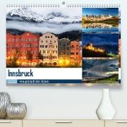 Innsbruck - Hauptstadt der AlpenAT-Version (Premium, hochwertiger DIN A2 Wandkalender 2023, Kunstdruck in Hochglanz)