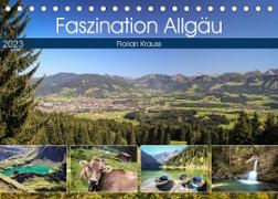 Faszination Allgäu (Tischkalender 2023 DIN A5 quer)