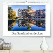Das Saarland entdecken (Premium, hochwertiger DIN A2 Wandkalender 2023, Kunstdruck in Hochglanz)