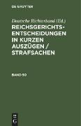 Reichsgerichts-Entscheidungen in kurzen Auszügen / Strafsachen. Band 50