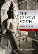 The Creative South: Buddhist and Hindu Art in Mediaeval Maritime Asia, Volume 1