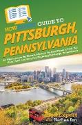 HowExpert Guide to Pittsburgh, Pennsylvania