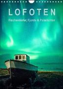 Lofoten: Fischerdörfer, Fjorde & Polarlichter (Wandkalender 2023 DIN A4 hoch)