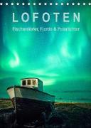 Lofoten: Fischerdörfer, Fjorde & Polarlichter (Tischkalender 2023 DIN A5 hoch)
