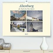 Altenburg, die Stadt des Skat-Spiels (Premium, hochwertiger DIN A2 Wandkalender 2023, Kunstdruck in Hochglanz)