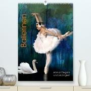 Ballerinen - Anmut, Eleganz und Leichtigkeit (Premium, hochwertiger DIN A2 Wandkalender 2023, Kunstdruck in Hochglanz)