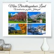 Mein Berchtesgadener Land - Wunderschön zu jeder Jahreszeit (Premium, hochwertiger DIN A2 Wandkalender 2023, Kunstdruck in Hochglanz)