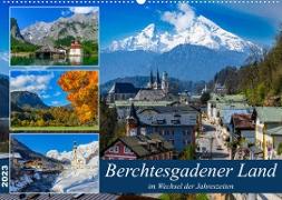 Berchtesgadener Land im Wechsel der Jahreszeiten (Wandkalender 2023 DIN A2 quer)