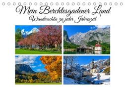 Mein Berchtesgadener Land - Wunderschön zu jeder Jahreszeit (Tischkalender 2023 DIN A5 quer)