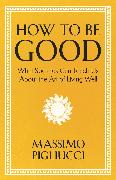 How To Be Good