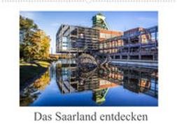 Das Saarland entdecken (Wandkalender 2023 DIN A2 quer)