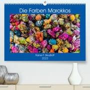 Die Farben Marokkos (Premium, hochwertiger DIN A2 Wandkalender 2023, Kunstdruck in Hochglanz)