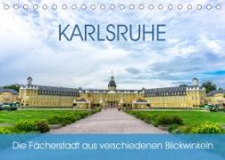 Karlsruhe Die Fächerstadt aus verschiedenen Blickwinkeln (Tischkalender 2023 DIN A5 quer)