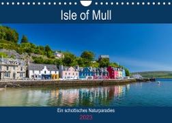 Isle of Mull - Ein schottisches Naturparadies (Wandkalender 2023 DIN A4 quer)