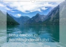 Natur erleben im Berchtesgadener Land (Wandkalender 2023 DIN A4 quer)