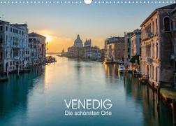 Venedig - Die schönsten Orte (Wandkalender 2023 DIN A3 quer)