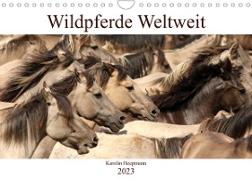 Wildpferde Weltweit (Wandkalender 2023 DIN A4 quer)