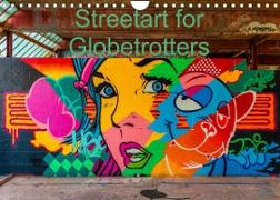 Streetart for Globetrotters (Wall Calendar 2023 DIN A4 Landscape)