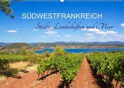 Südwestfrankreich - Städte, Landschaften und Meer (Wandkalender 2023 DIN A2 quer)