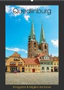 Quedlinburg - Königspfalz & Mitglied der Hanse (Wandkalender 2023 DIN A2 hoch)